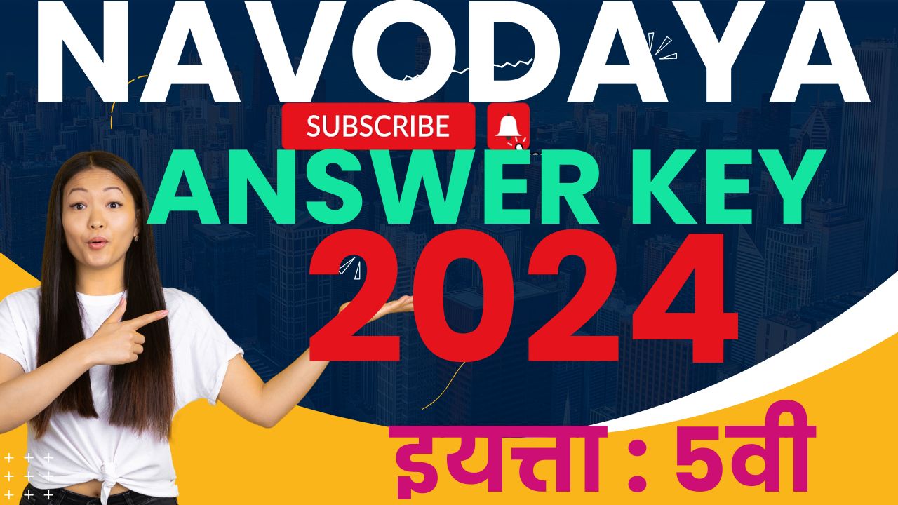 NAVODAYA ENTRANCE TEST 2024 ANSWER KEY